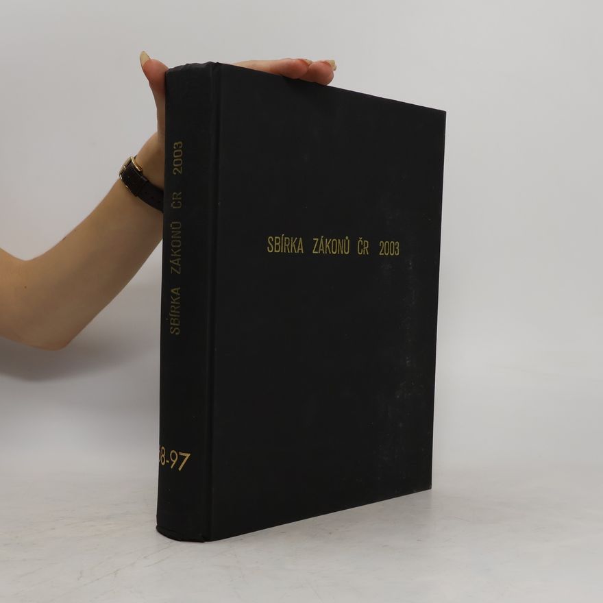 Kolektiv autorů Sbírka zákonů ČR 2003