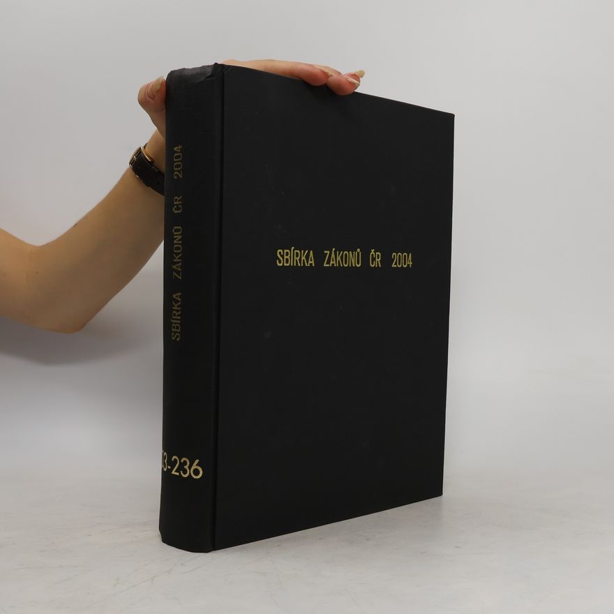 Kolektiv autorů Sbírka zákonů ČR 2004, 203-236