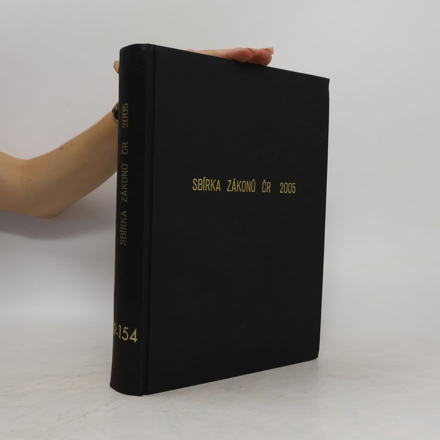 Kolektiv autorů Sbírka zákonů ČR 2005, 129-154