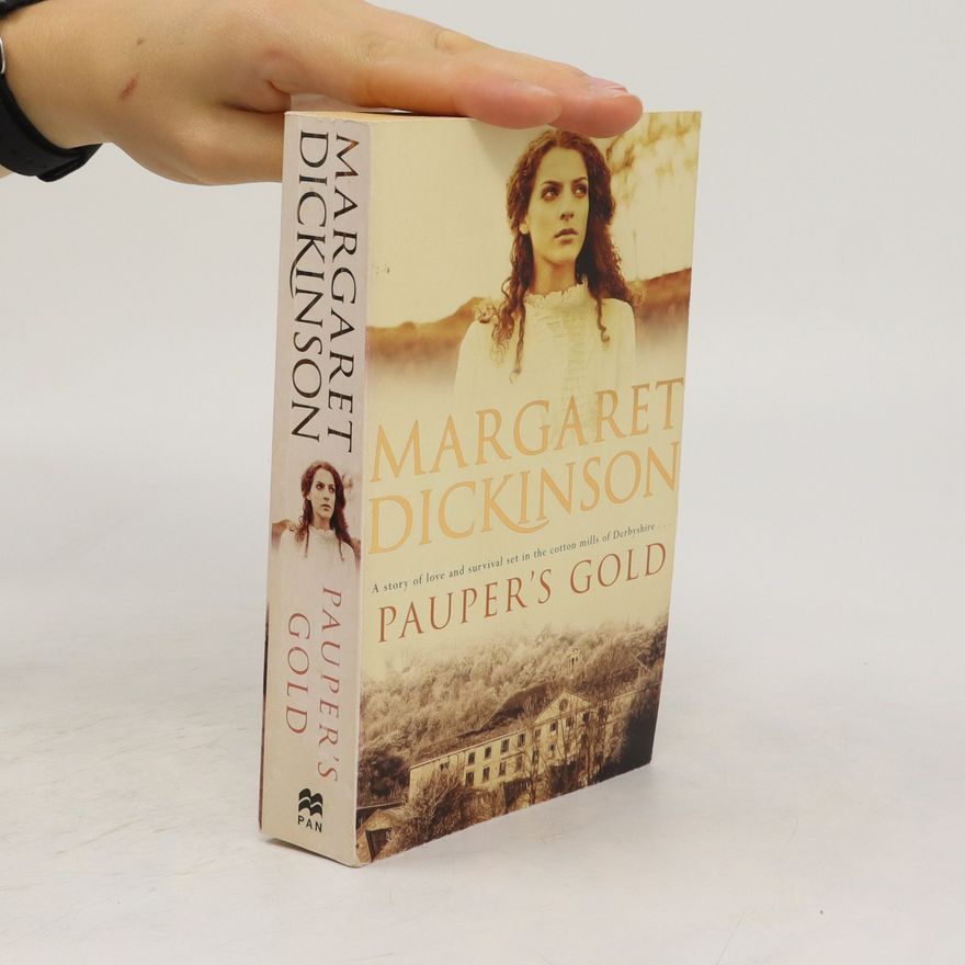 Margaret Dickinson Pauper's Gold