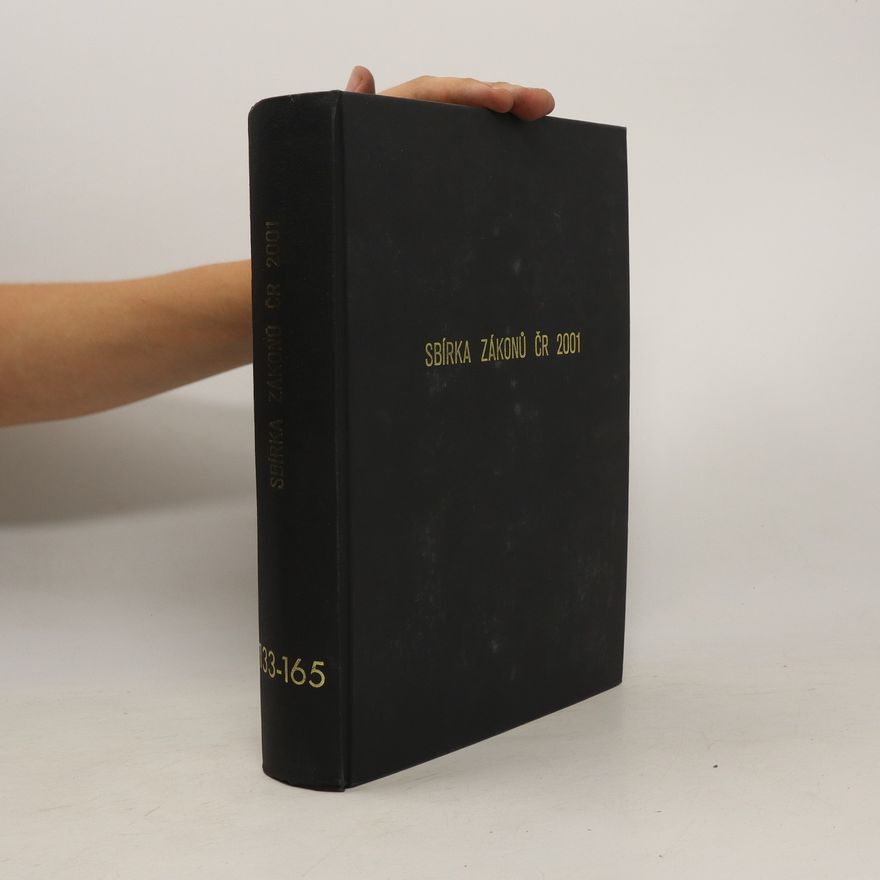 Kolektiv autorů Sbírka zákonů ČR 133-165/2001