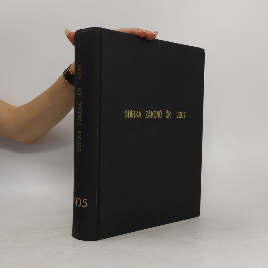 Kolektiv autorů Sbírka zákonů ČR 2007, 90-105