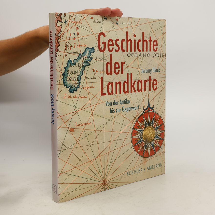 Jeremy Black Geschichte der Landkarte