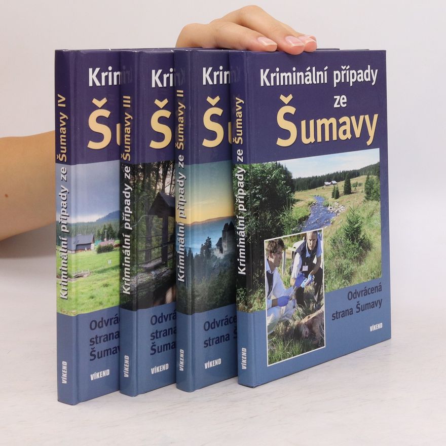 Ivo Malešovský Kriminální případy ze Šumavy I. - IV. díl