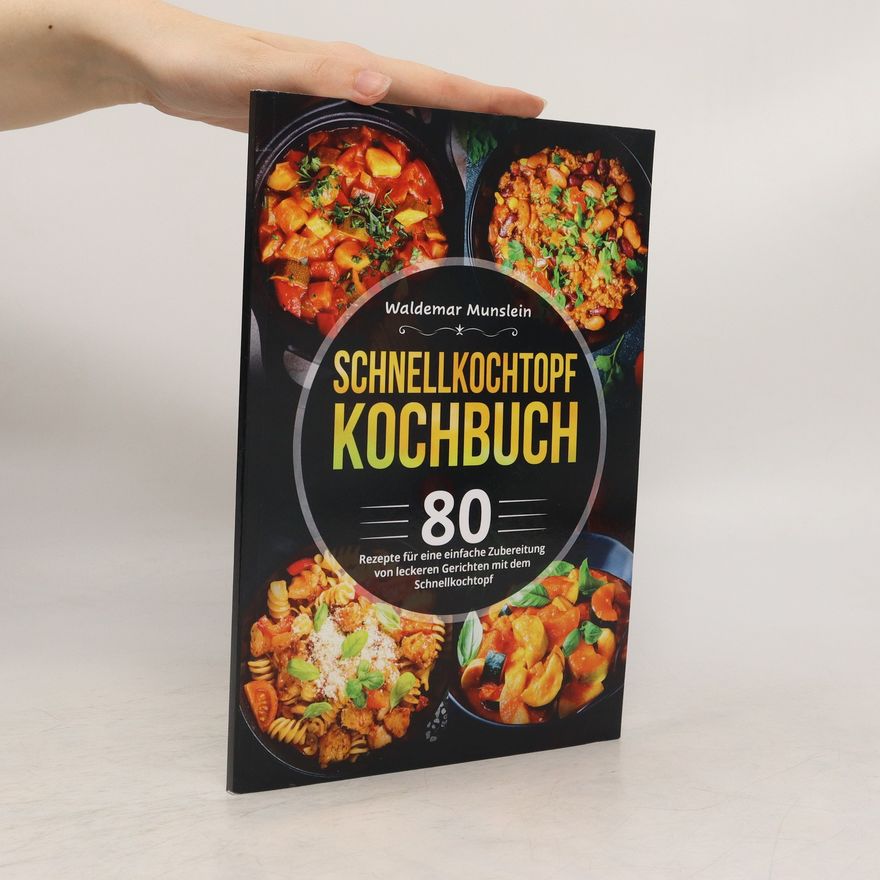 Waldemar Munslein Schnellkochtopf Kochbuch