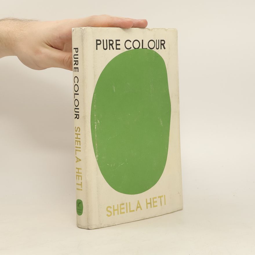 Sheila Heti Pure Colour