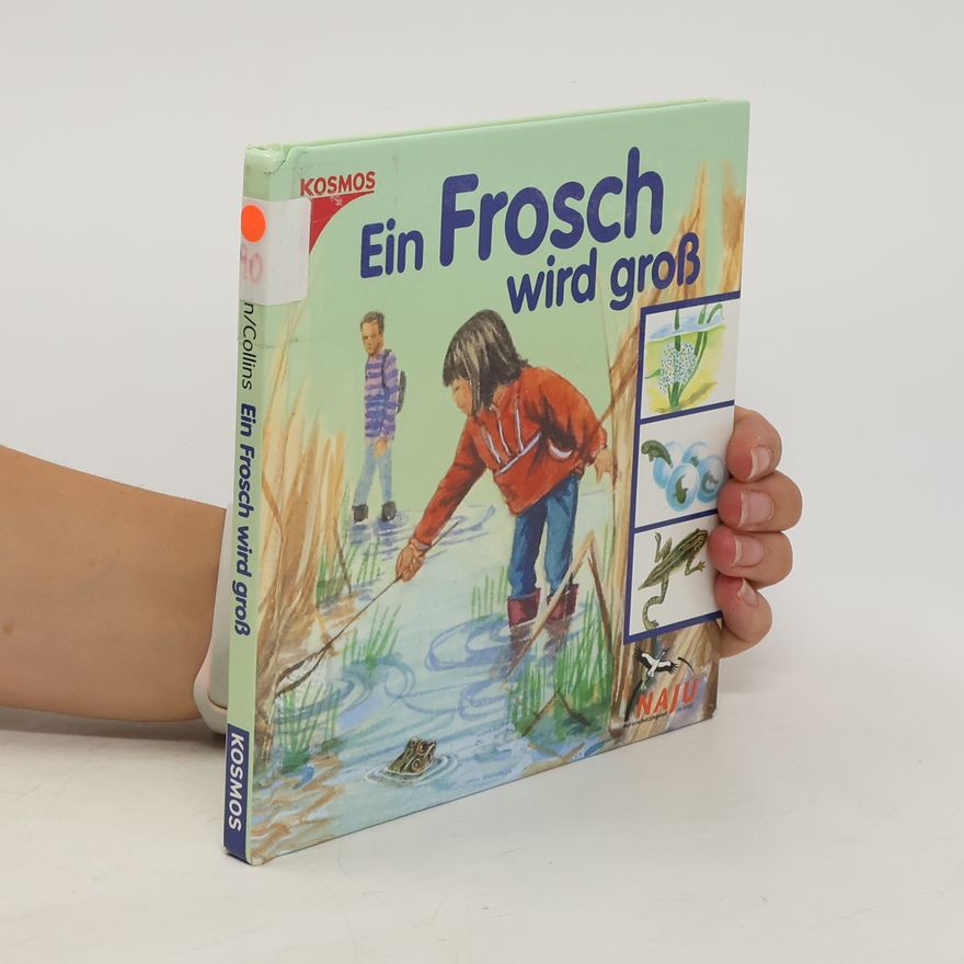 Pamela Hickman Ein Frosch wird groß