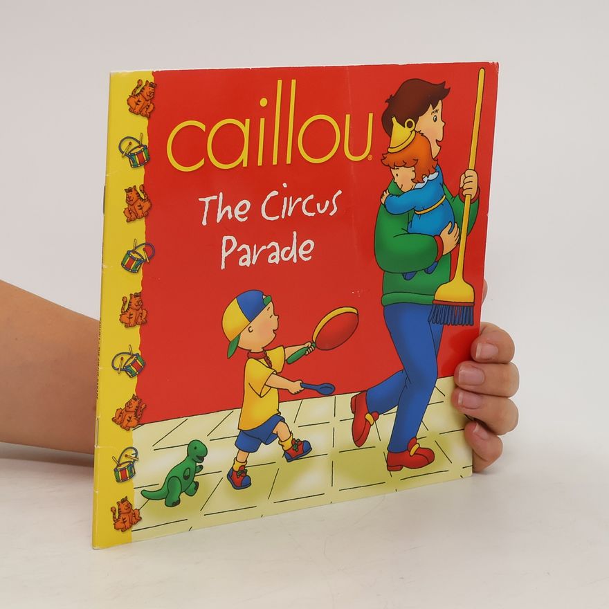 Collectif d'auteurs Caillou. The Circus Parade