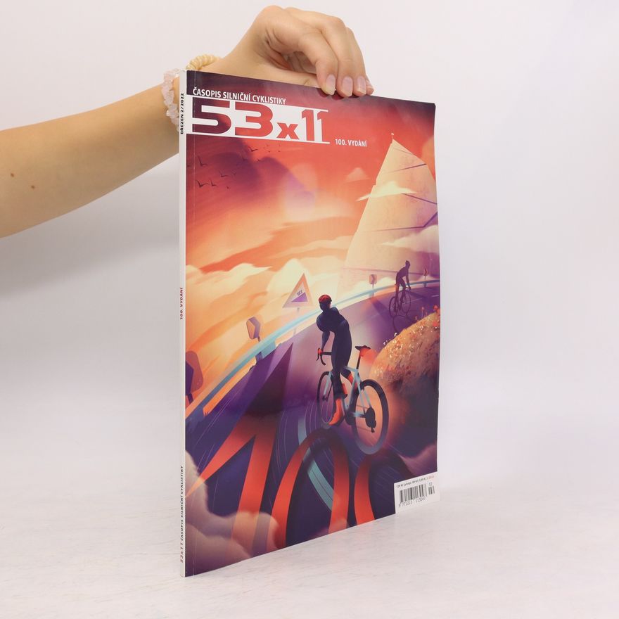 Collectif d'auteurs Časopis silniční cyklistiky. 53x11. 2/2022 březen