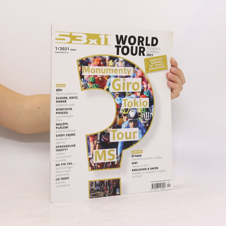 Collectif d'auteurs 53x11 časopis silniční cyklistiky. 1/2021 únor