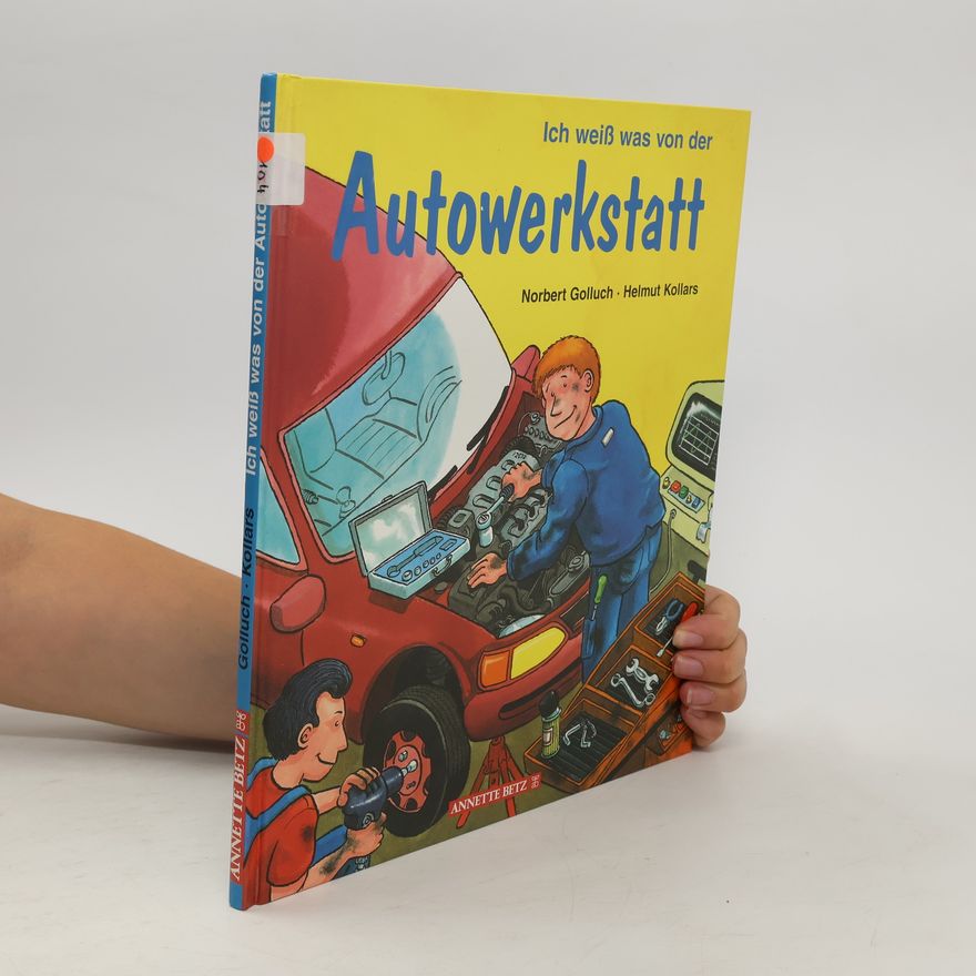 Norbert Golluch Ich weiß was von der Autowerkstatt