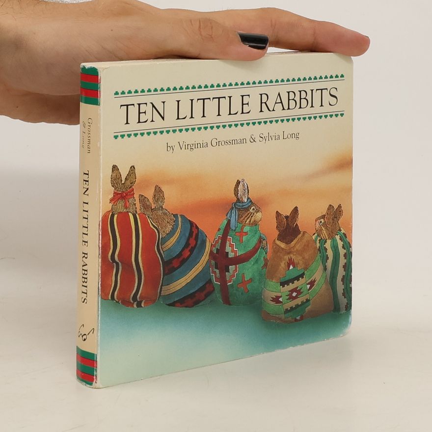 Virginia Grossman Ten Little Rabbits