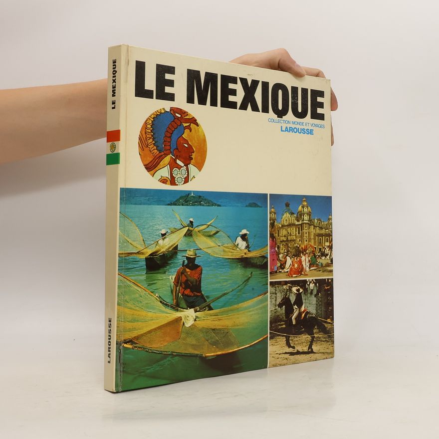 Daniel Moreau Le Mexique