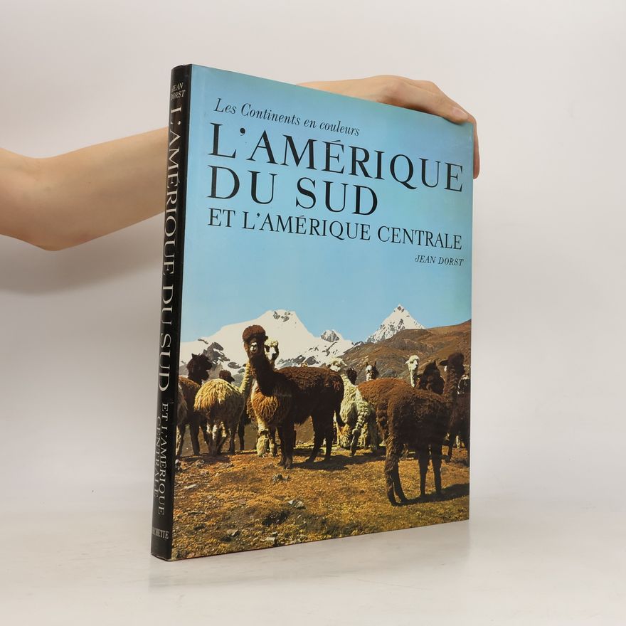 Jean Dorst L'Amérique du sud