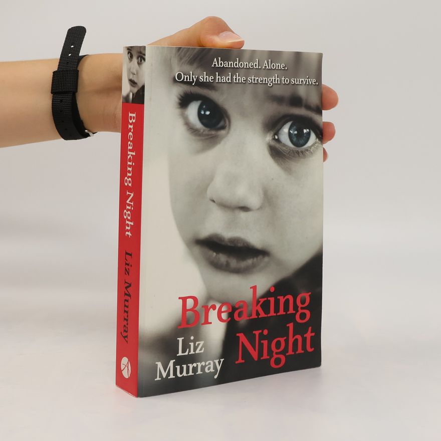 Liz Murray Breaking Night. Als der Tag begann, englische Ausgabe