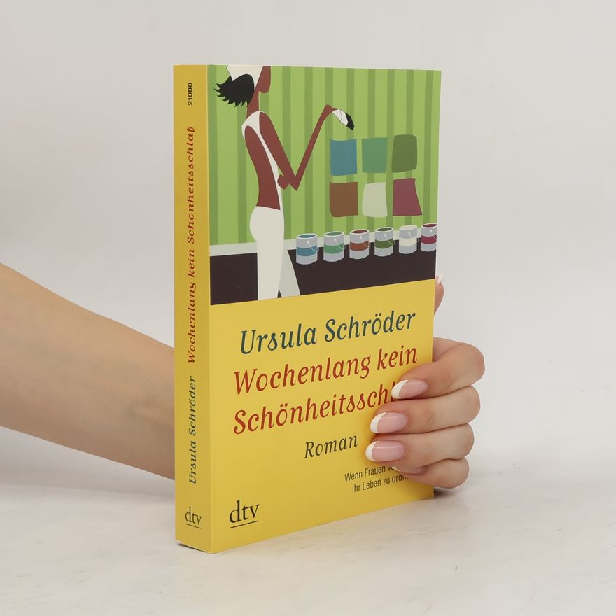 Ursula Schröder Wochenlang kein Schönheitsschlaf