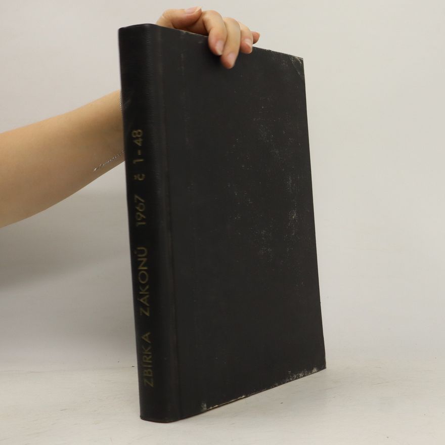 Kolektiv autorů Sbírka zákonů Československé socialistické republiky. Ročník 1967. Částka 1-48