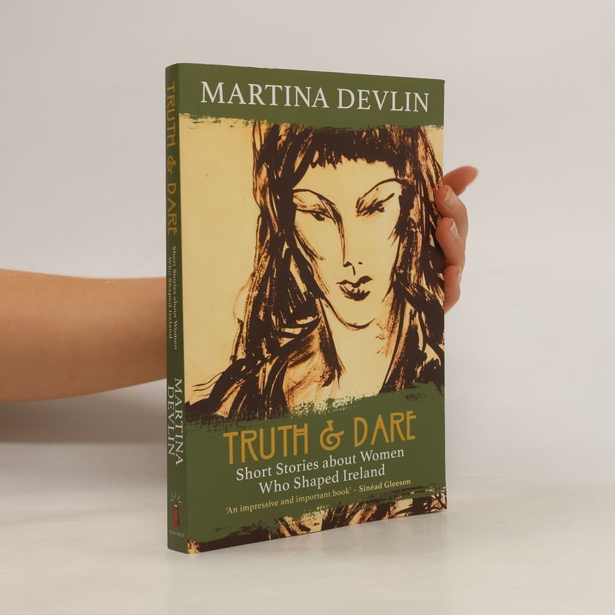 Martina Devlin Truth and Dare