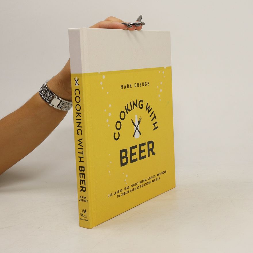 Mark Dredge Cooking with Beer