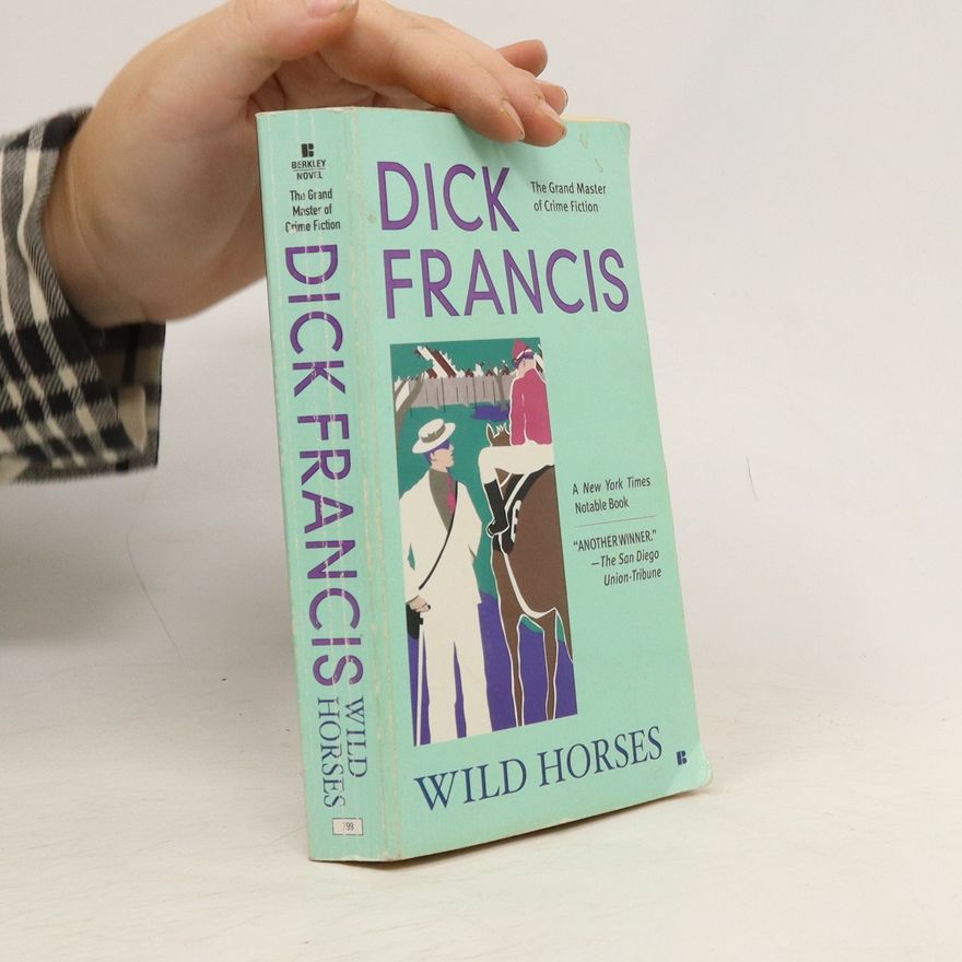 Dick Francis Wild Horses