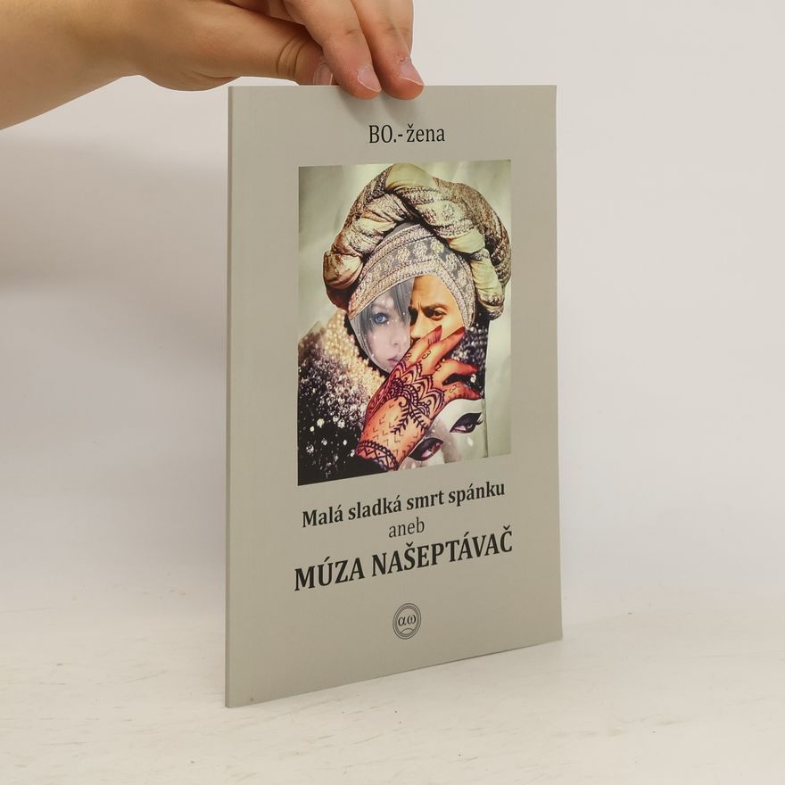 BOžena Malá sladká smrt spánku aneb Múza našeptávač