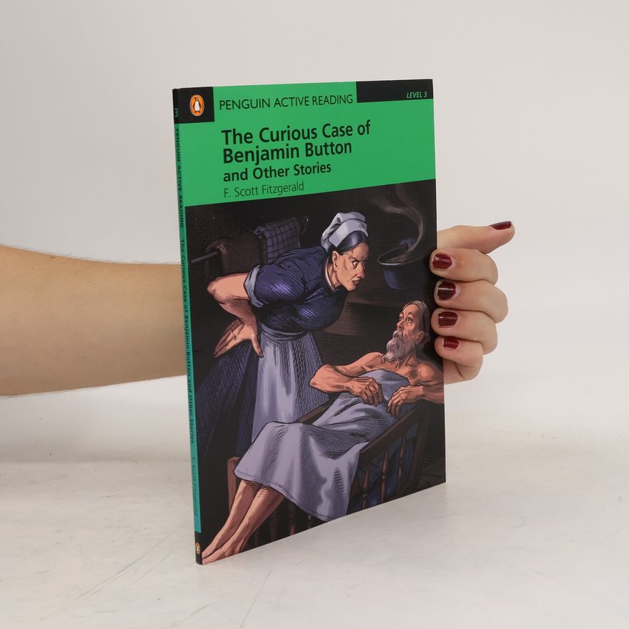 Francis Scott Fitzgerald The Curious Case of Benjamin Button and Other Stories, w. CD-ROM/Audio