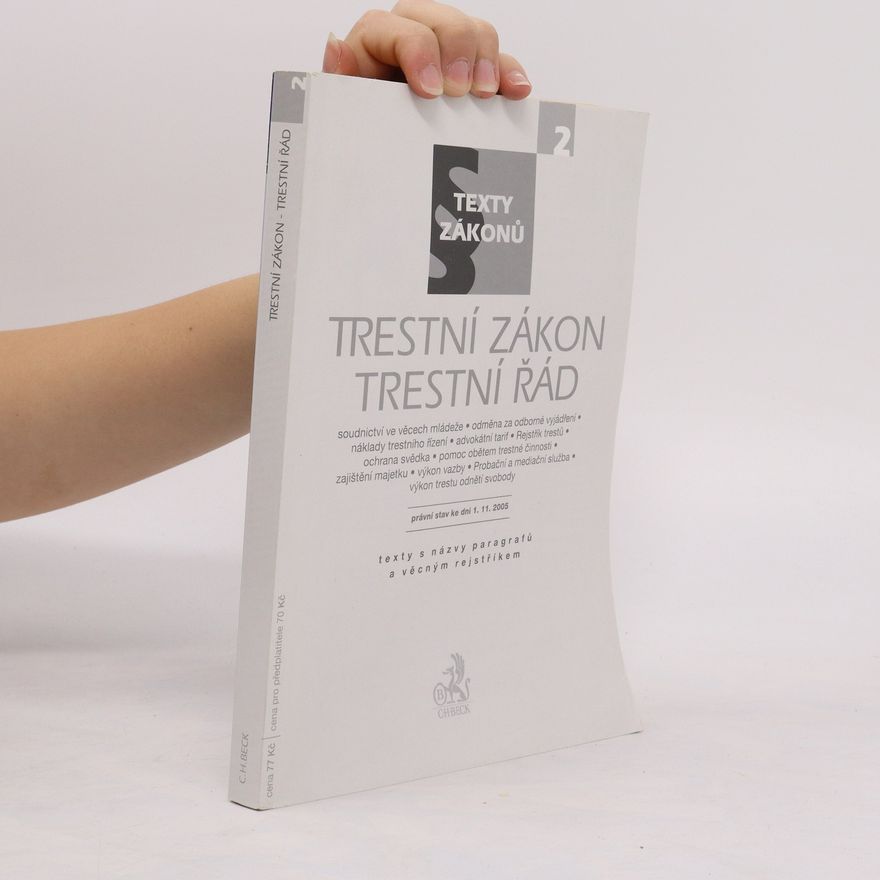 Kolektiv autorů Trestní zákon. Trestní řád
