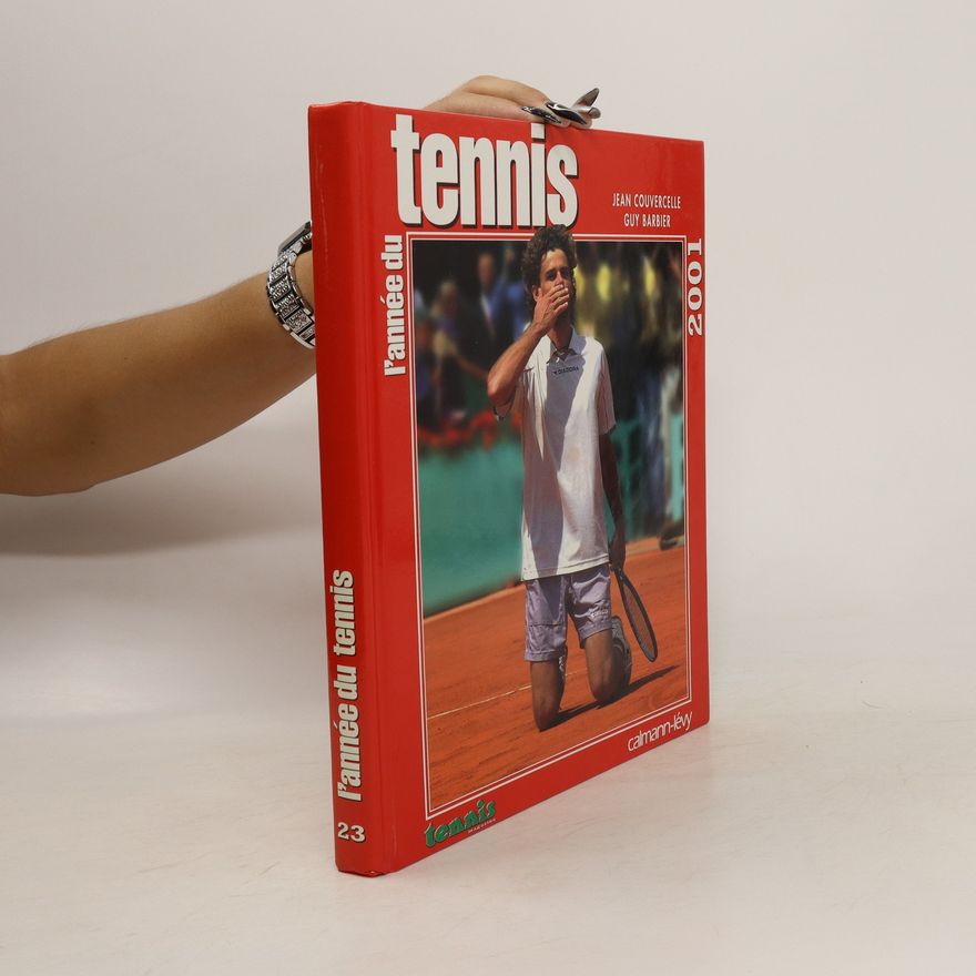 Guy Barbier L'année du tennis 2001