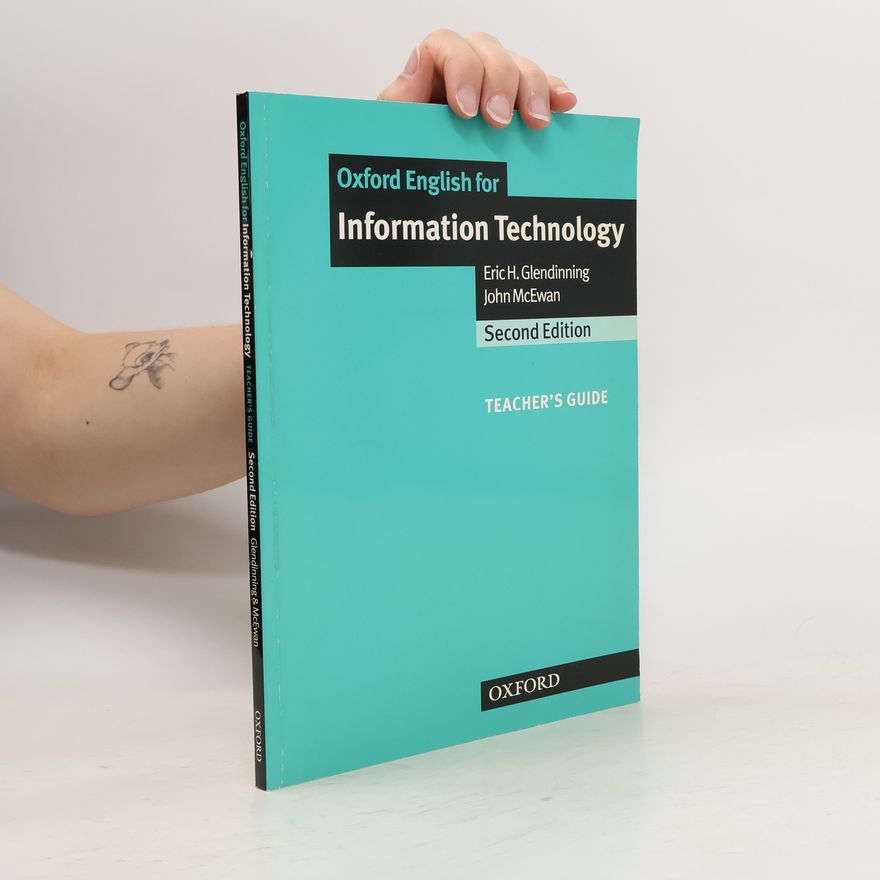 Eric H. Glendinning Oxford English for Information Technology: Teacher´s Guide