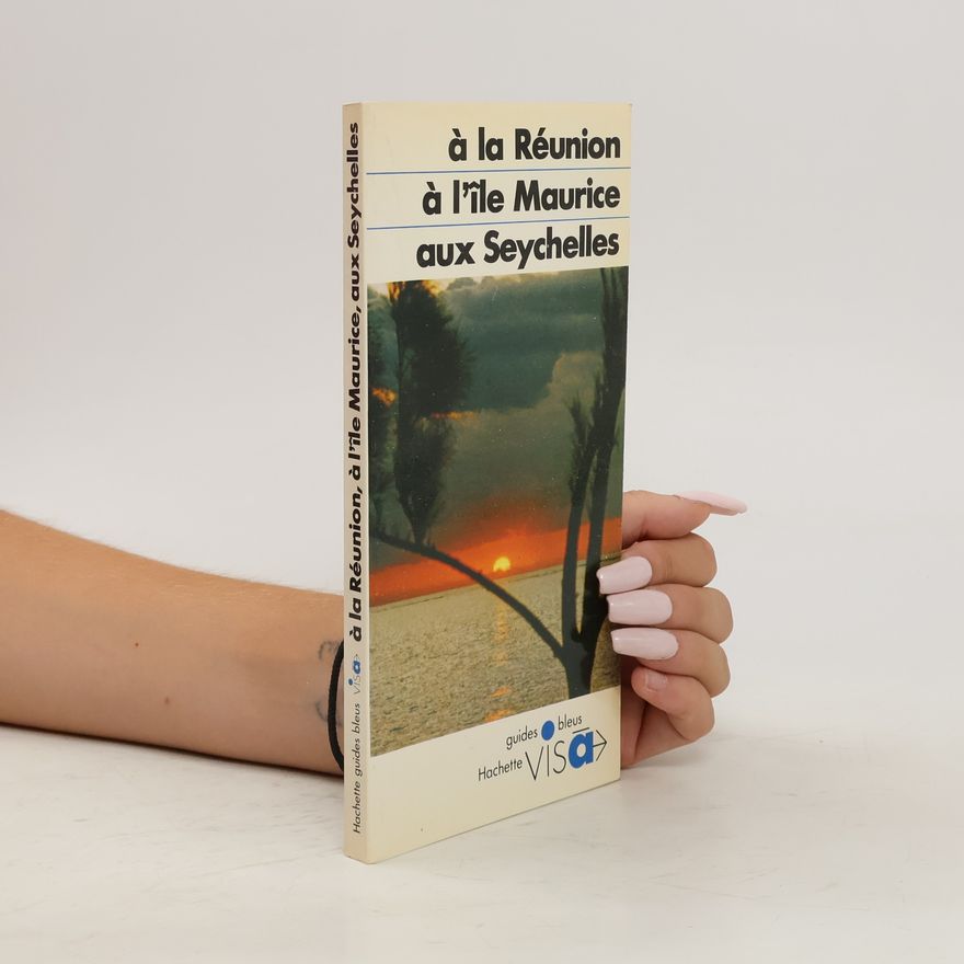 Autorenkollektiv A la Réunion, à l'île Maurice, aux Seychelles