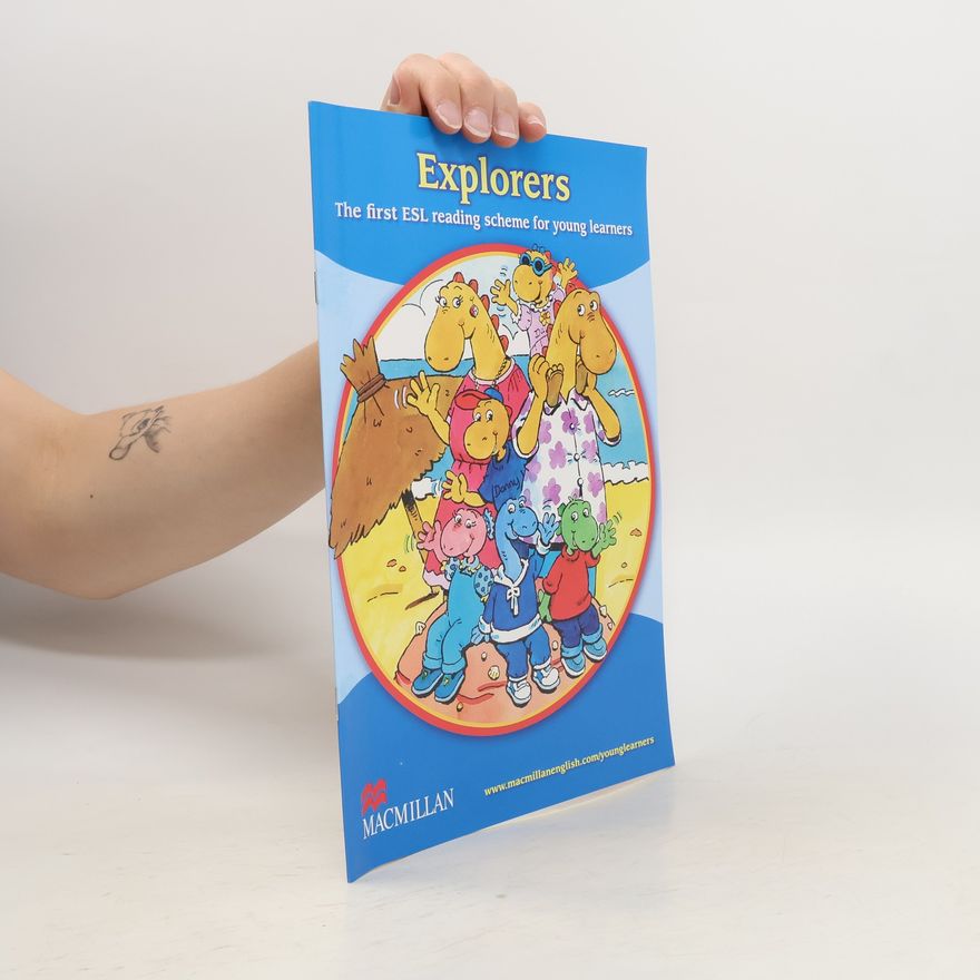 Autorenkollektiv Explorers. The First ESL Reading Scheme for Young Learners