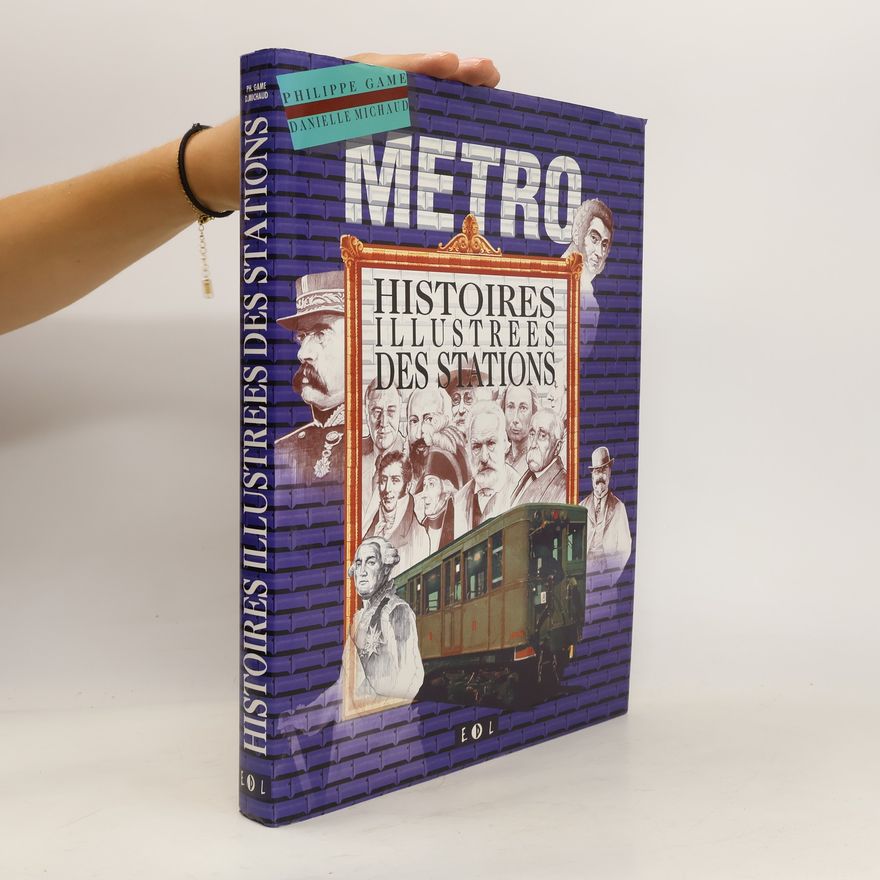 Philippe Game Histoires illustrées des stations