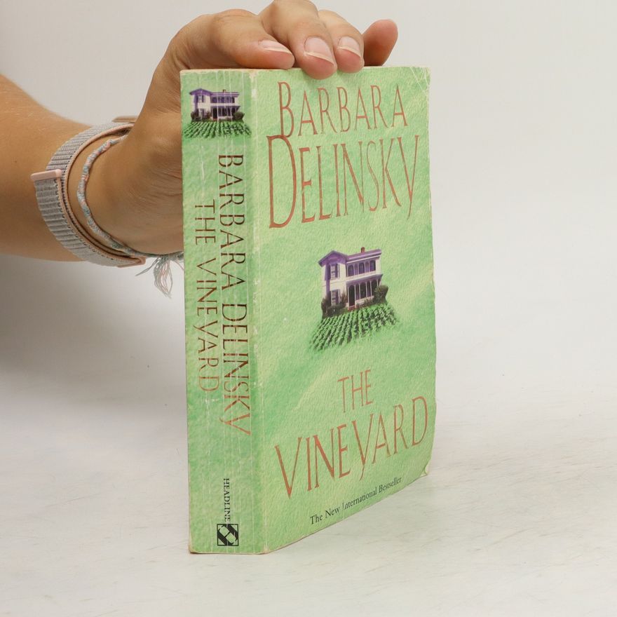 Barbara Delinsky The Vineyard