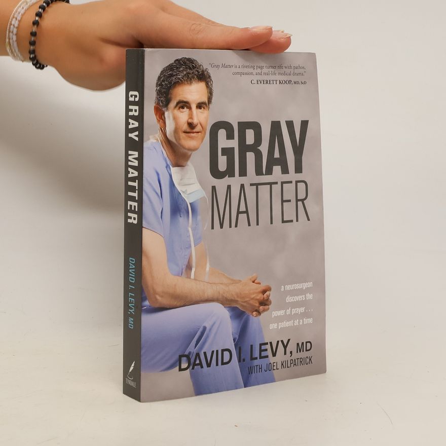 David I. Levy Gray Matter