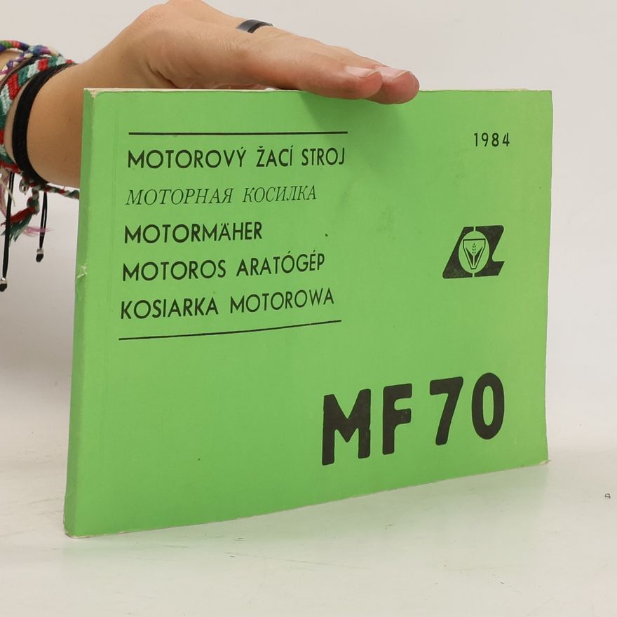 Various authors Motorový žací stroj MF 70