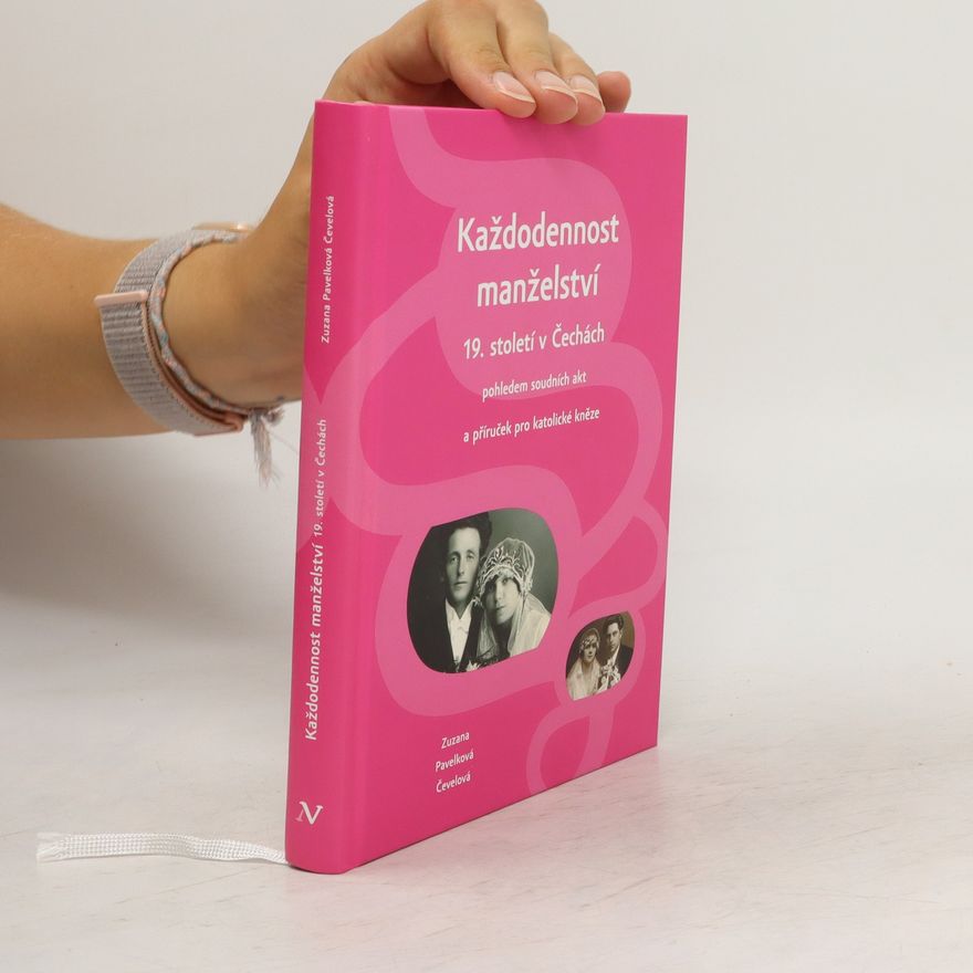 Zuzana Pavelková Čevelová Každodennost manželství