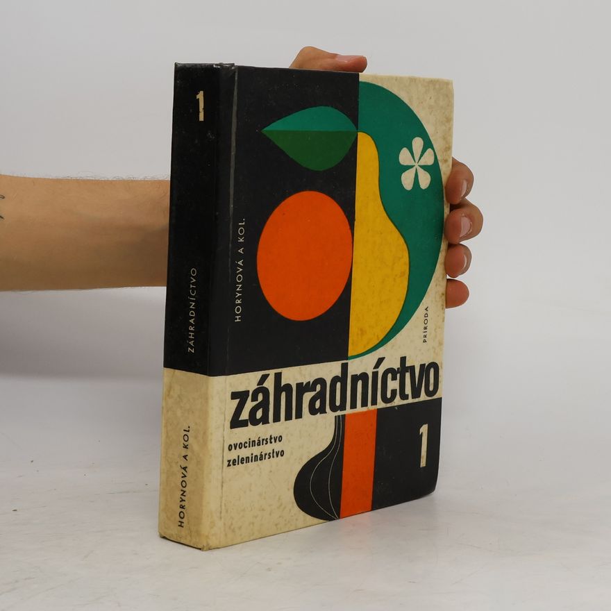 A. Horynová Praktické záhradníctvo