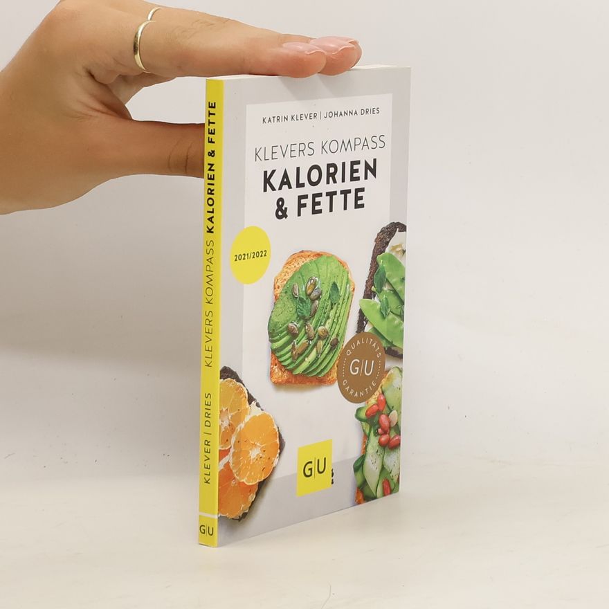 Johanna Dries Klevers Kompass Kalorien & Fette 2021/22