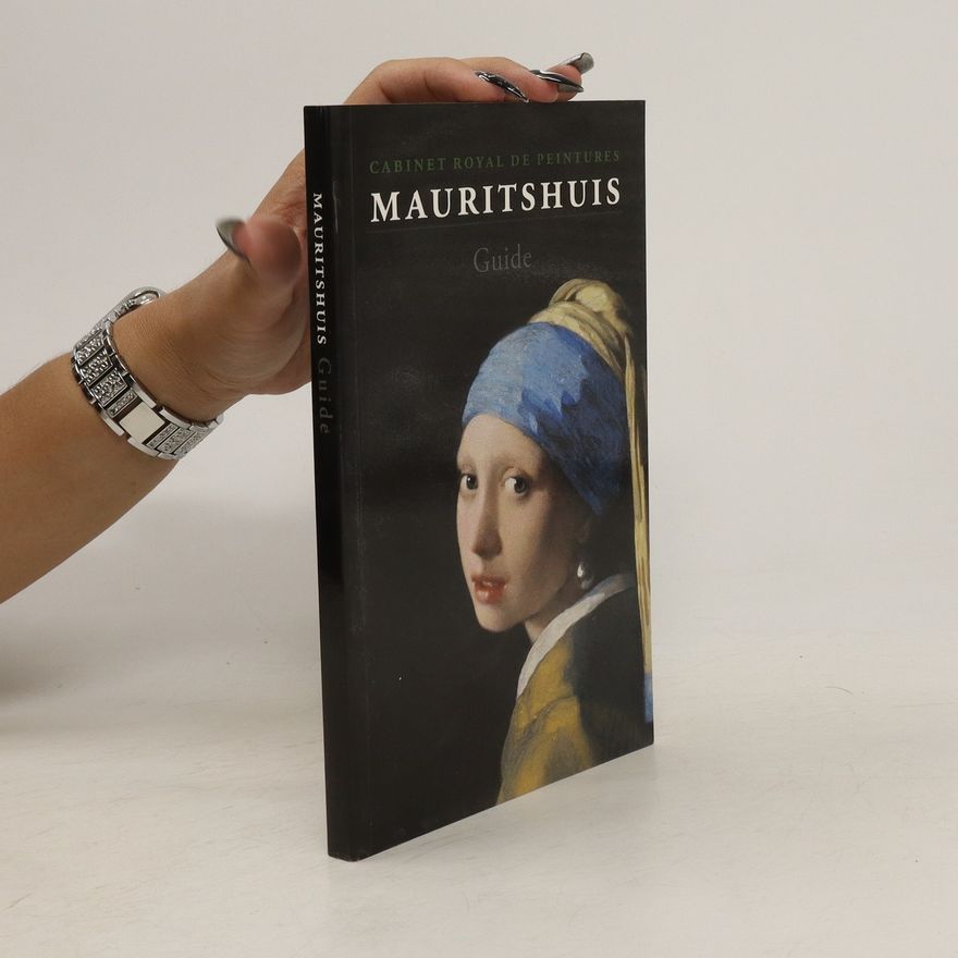 Various authors Mauritshuis. Guide