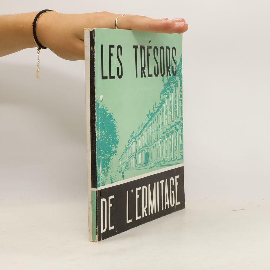 Autorenkollektiv Les Trésors de L´ermitage
