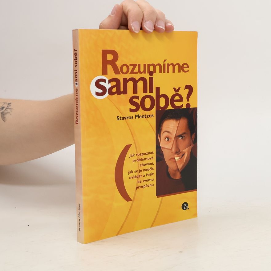 Stavros Mentzos Rozumíme sami sobě?