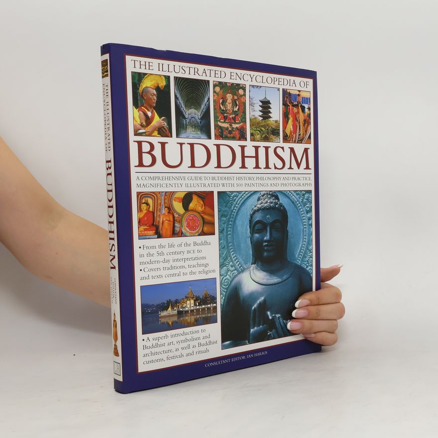 Ian Harris Illustrated Encyclopedia of Buddhism
