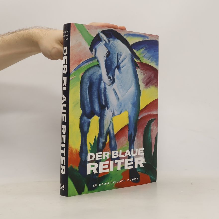 Various authors Der blaue Reiter. Museum Frieder Bruda