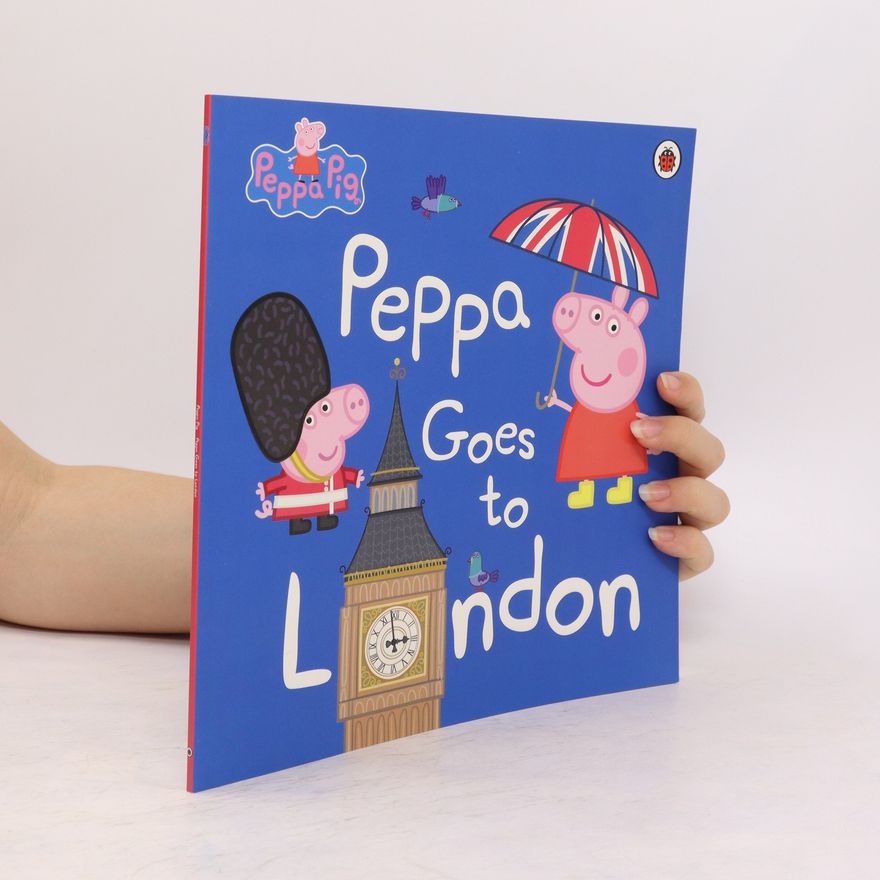 Autorenkollektiv Peppa Pig: Peppa Goes to London
