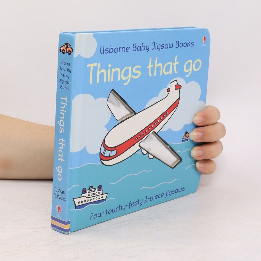 Fiona Watt Things that go