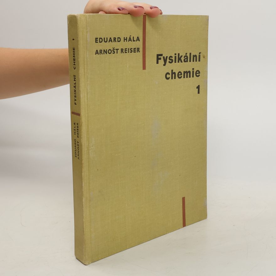 Arnošt Reiser Fysikální chemie 1