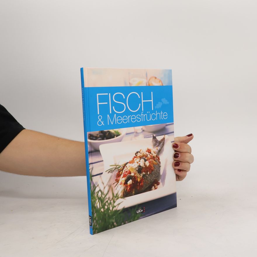 Autorenkollektiv Fisch und Meeresfrüchte