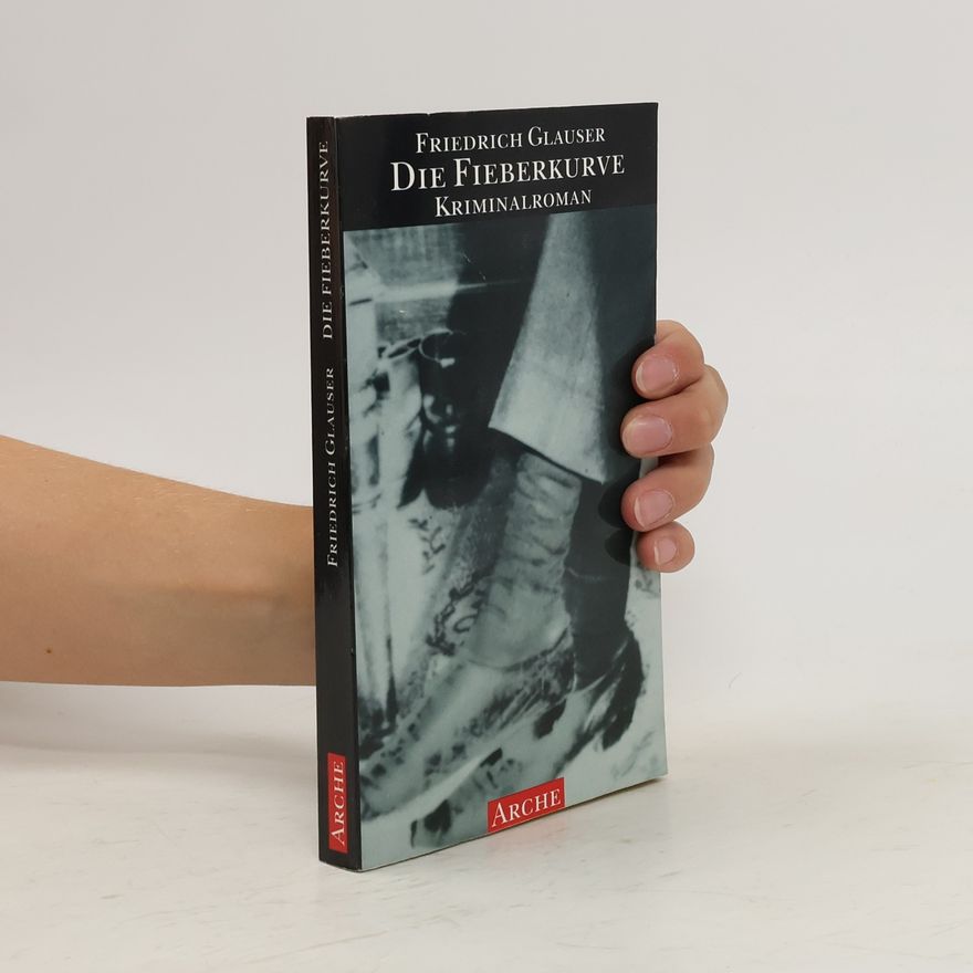 Friedrich Glauser Die Fieberkurve