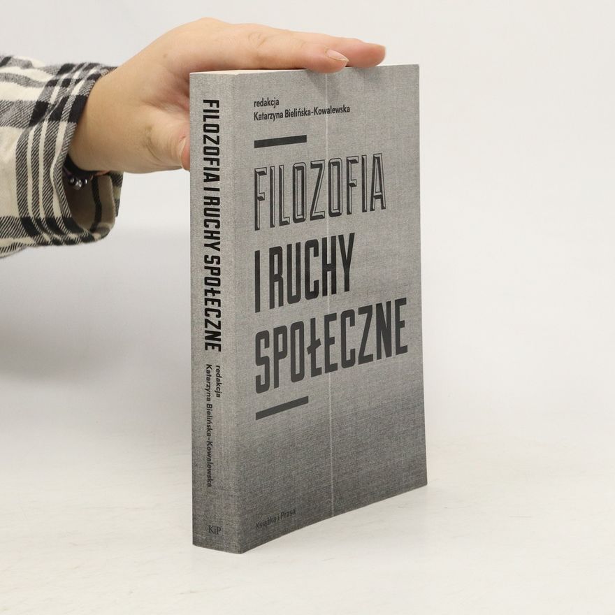 Kolektív autorov Filozofia i ruchy społeczne