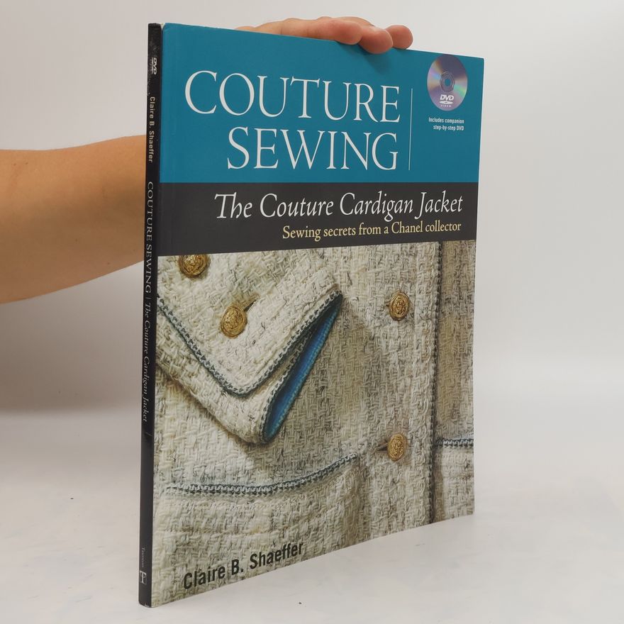 Claire B. Shaeffer Couture Sewing. The Couture Cardigan Jacket